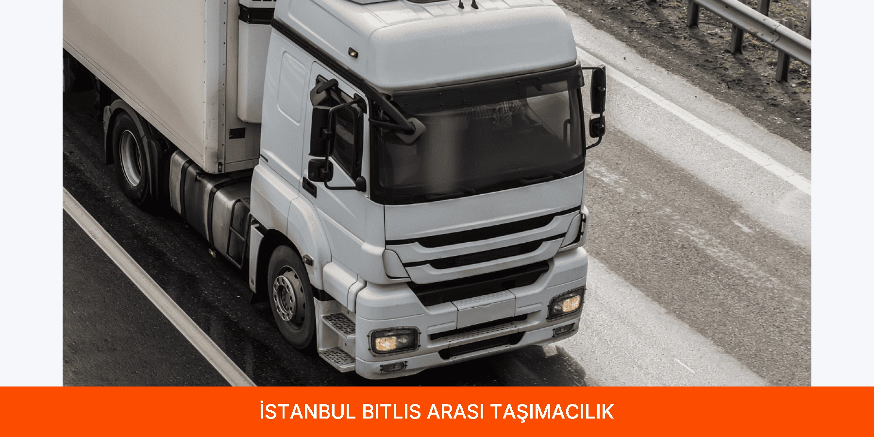 İstanbul Bitlis Arası Taşımacılık